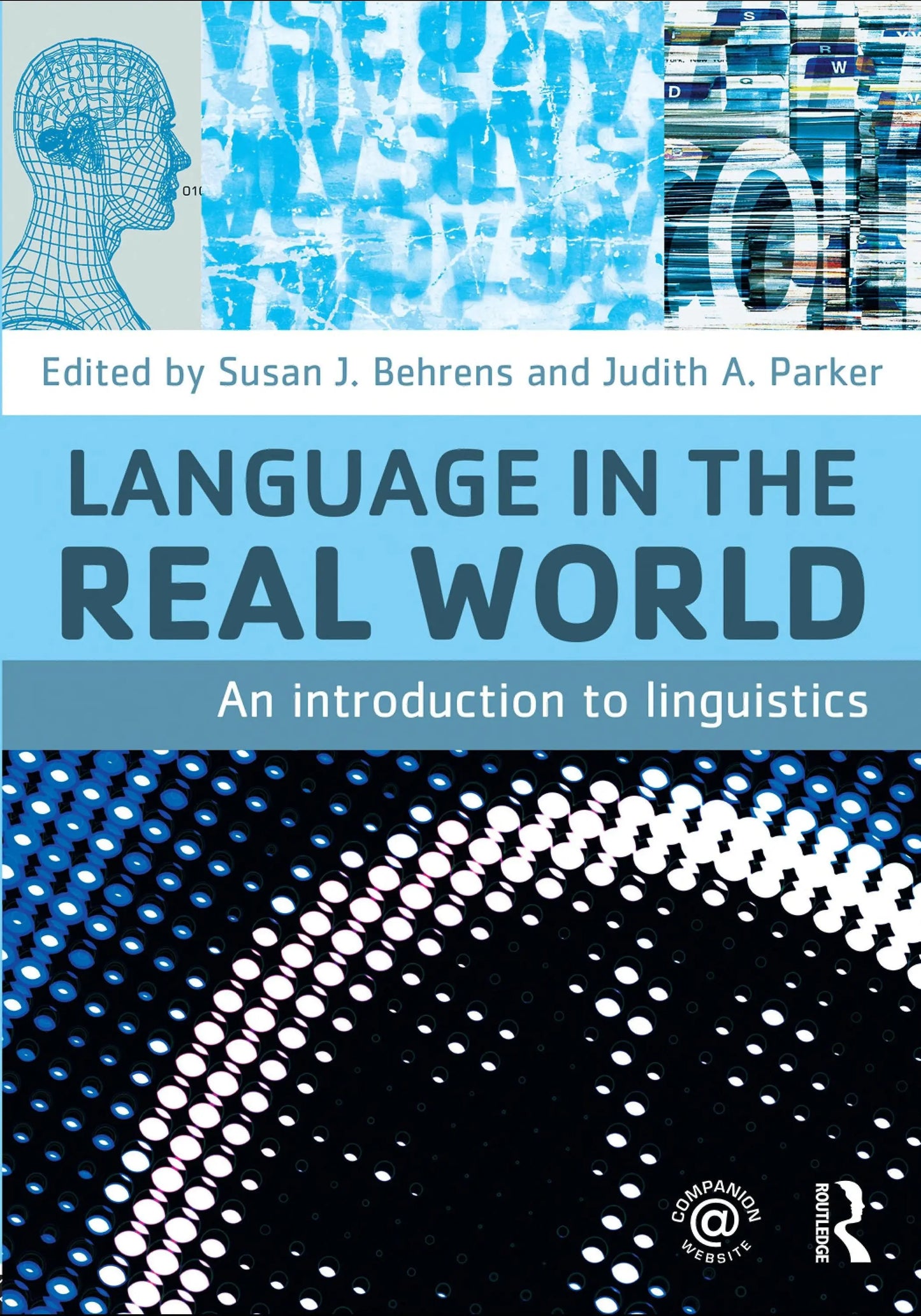 Language in the Real World An Introduction to Linguistics by Susan J. Behrens – book cover