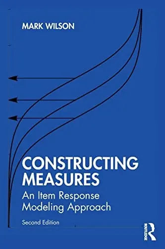 Constructing Measures An Item Response Modeling Approach by Mark Wilson