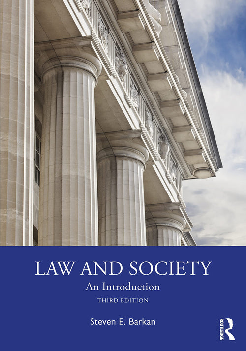 Law and Society An Introduction by Steven Barkan