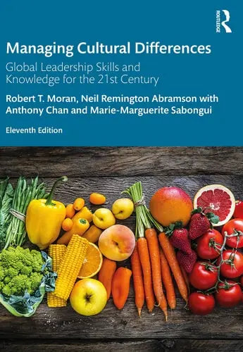 Managing Cultural Differences Global Leadership Skills and Knowledge for the 21st Century