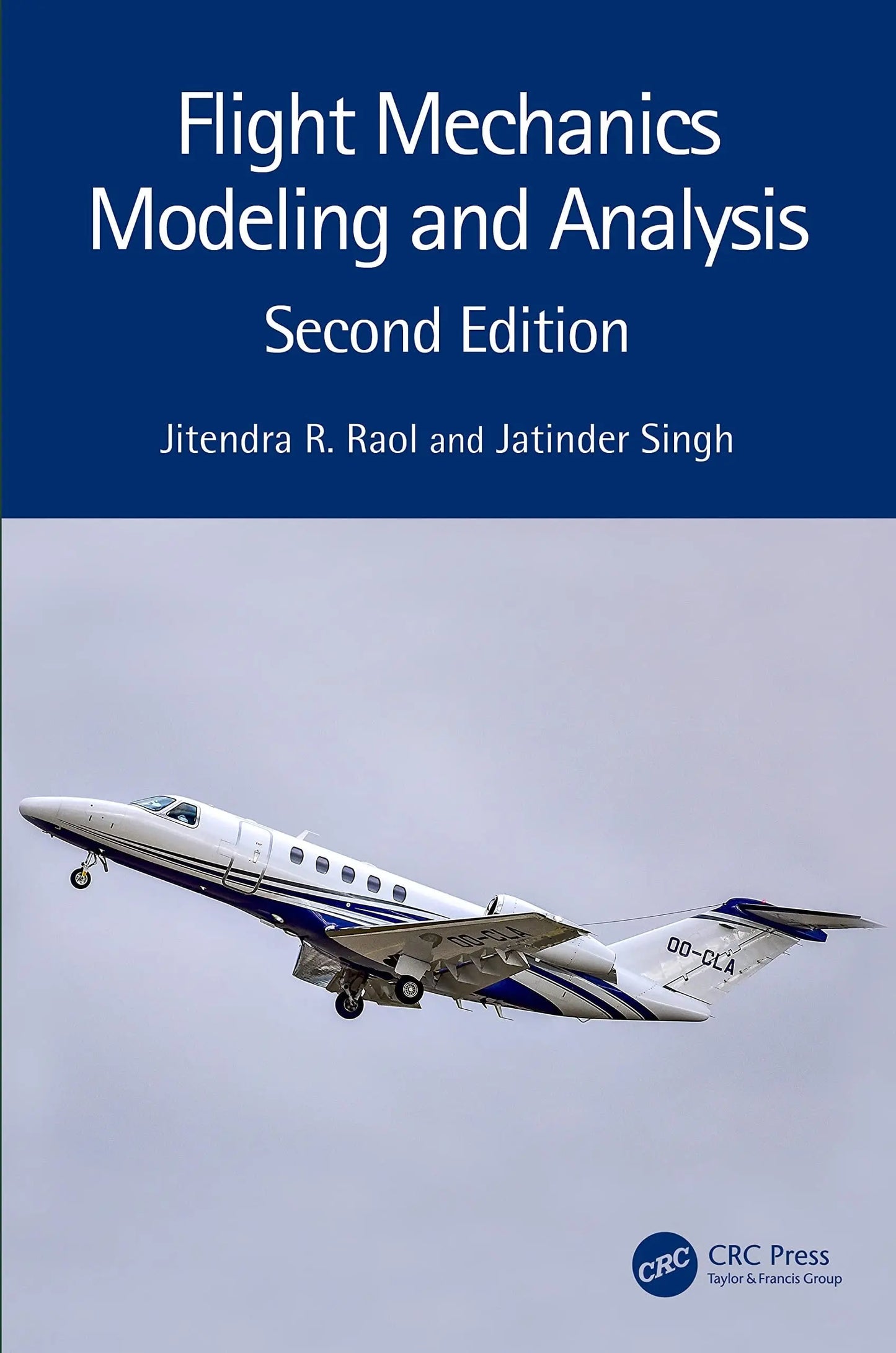 Flight Mechanics Modeling and Analysis by Jitendra R. Raol – book cover