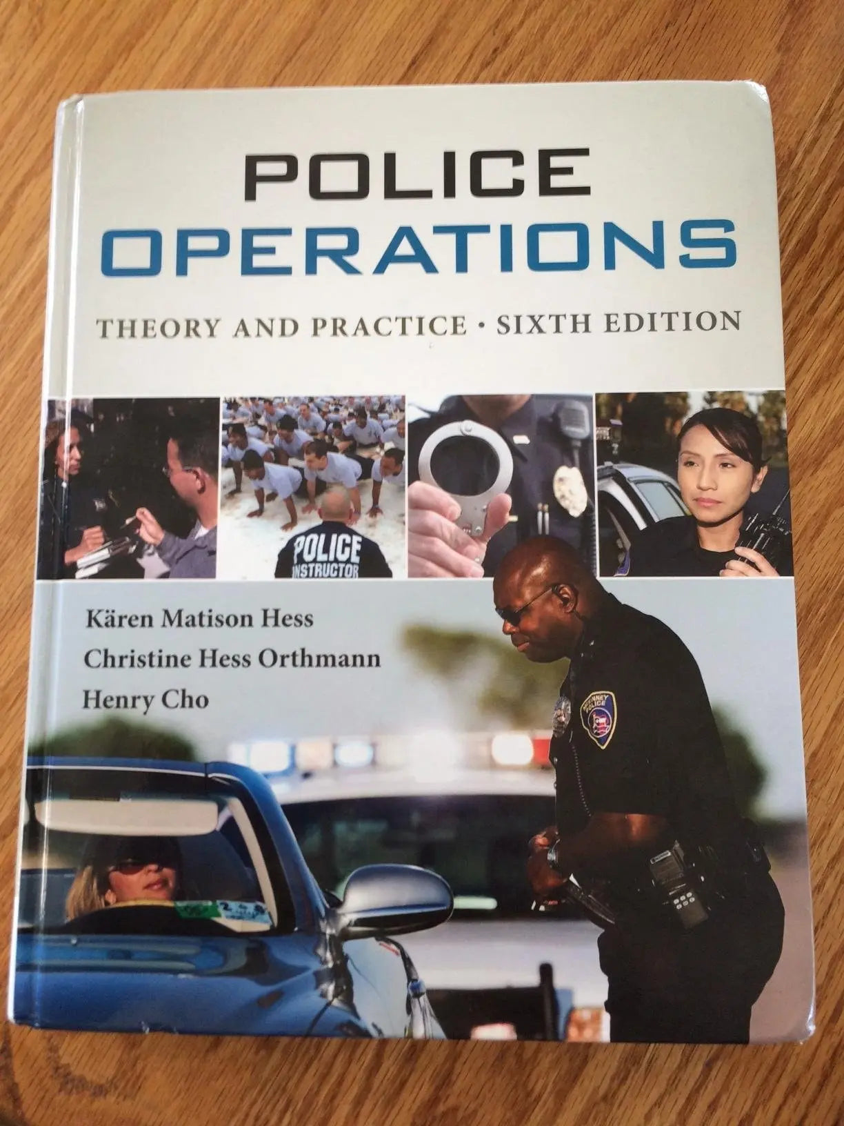 Police Operations: Theory and Practice by Kären M. Hess – book cover