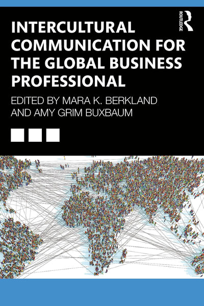 Intercultural Communication for the Global Business Professional
