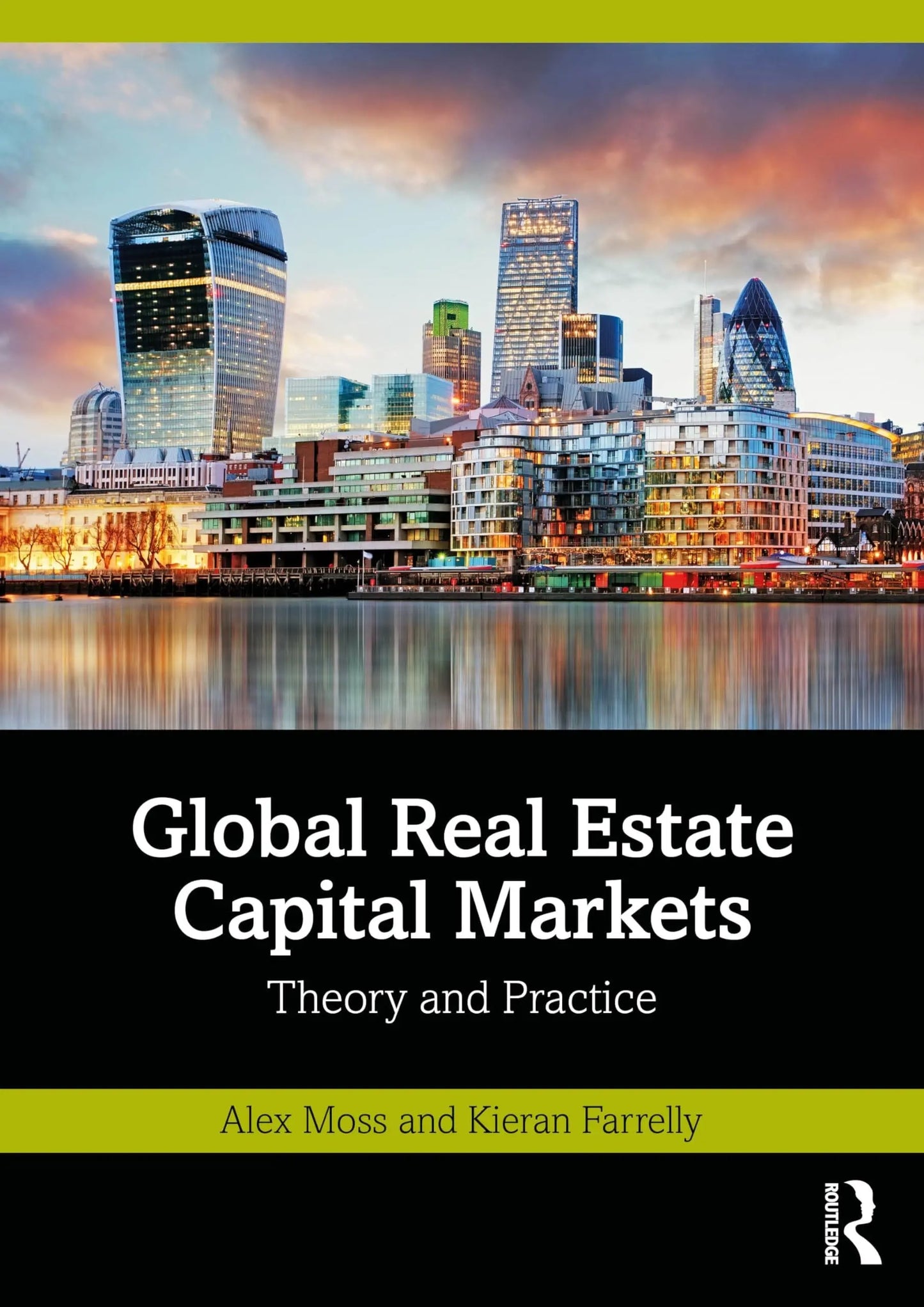 Global Real Estate Capital Markets Theory and Practice by Alex Moss – book cover