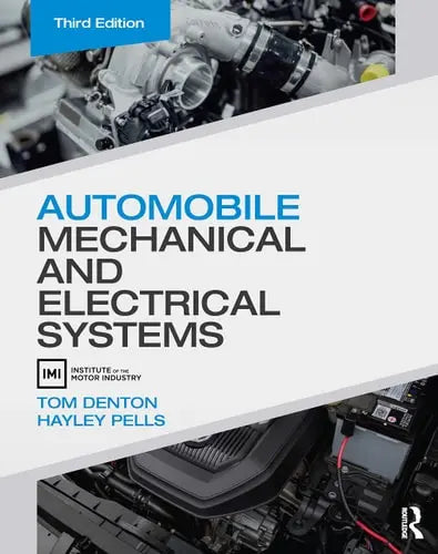 Automobile Mechanical and Electrical Systems Routledge