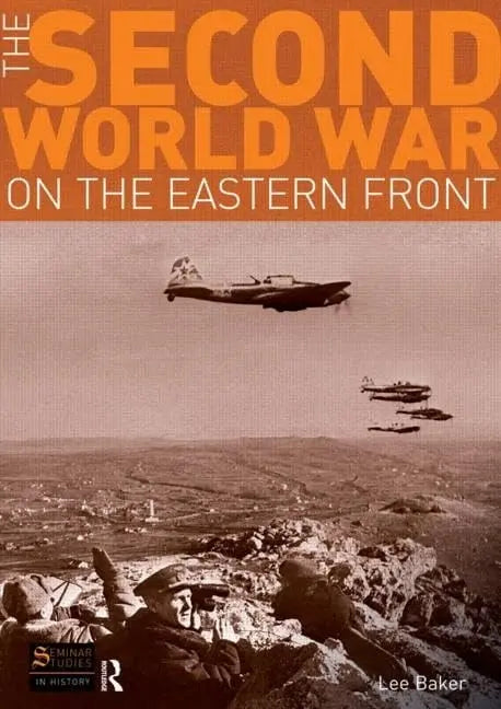 The Second World War on the Eastern Front by Baker – book cover