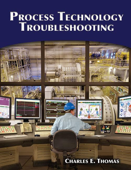 Process Technology Troubleshooting Delmar Cengage Learning