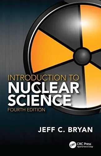 Introduction to Nuclear Science by Jeff C. Bryan – book cover