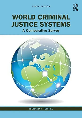 World Criminal Justice Systems A Comparative Survey by Richard J. Terrill – book cover