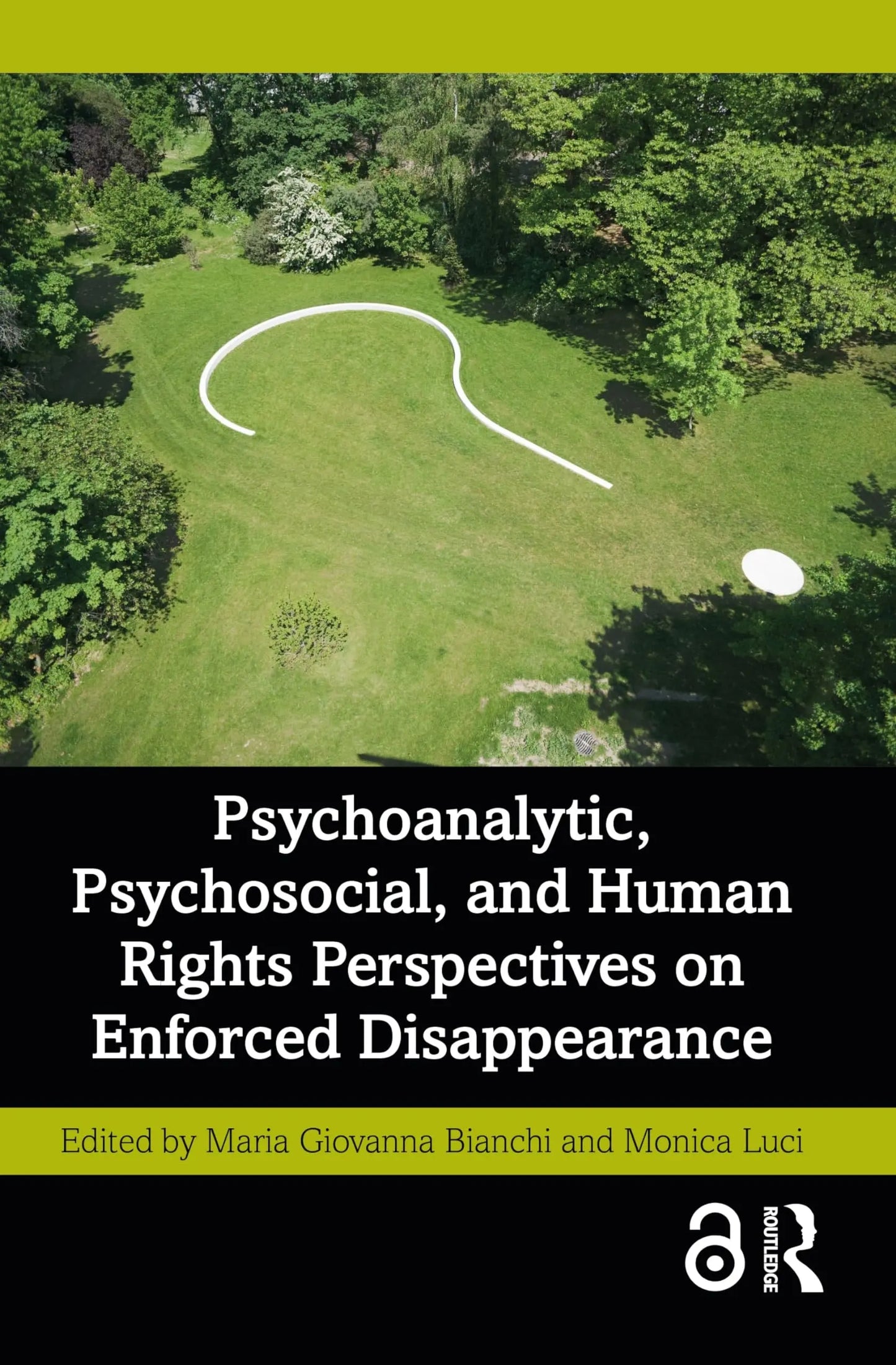 Psychoanalytic, Psychosocial and Human Rights Perspectives on Enforced Disappearance by Maria Giovanna Bianchi – book cover