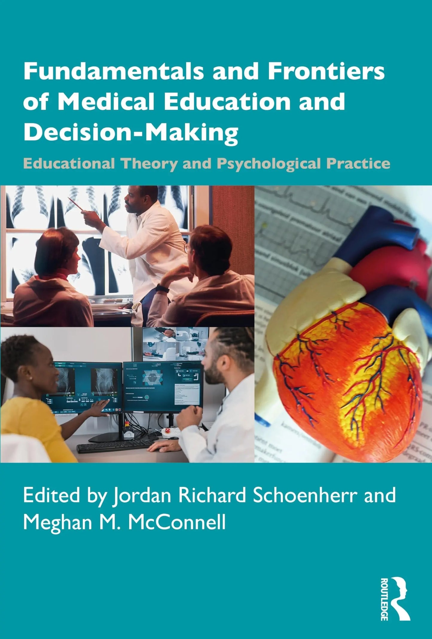 Fundamentals and Frontiers of Medical Education and Decision-Making Educational Theory and Psychological – book cover