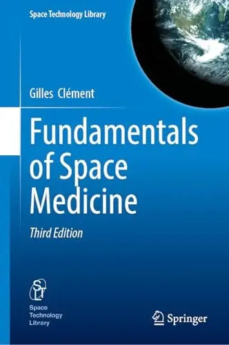 Fundamentals of Space Medicine by Gilles Clément
