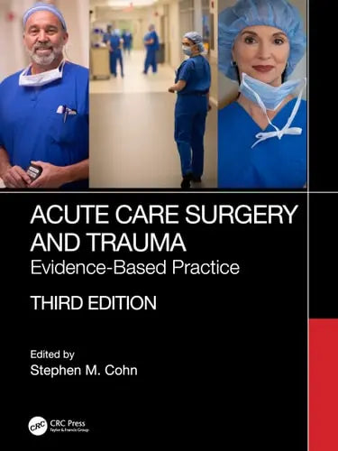 Acute Care Surgery and Trauma Evidence-Based Practice