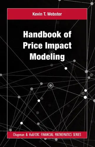 Handbook of Price Impact Modeling CRC Press