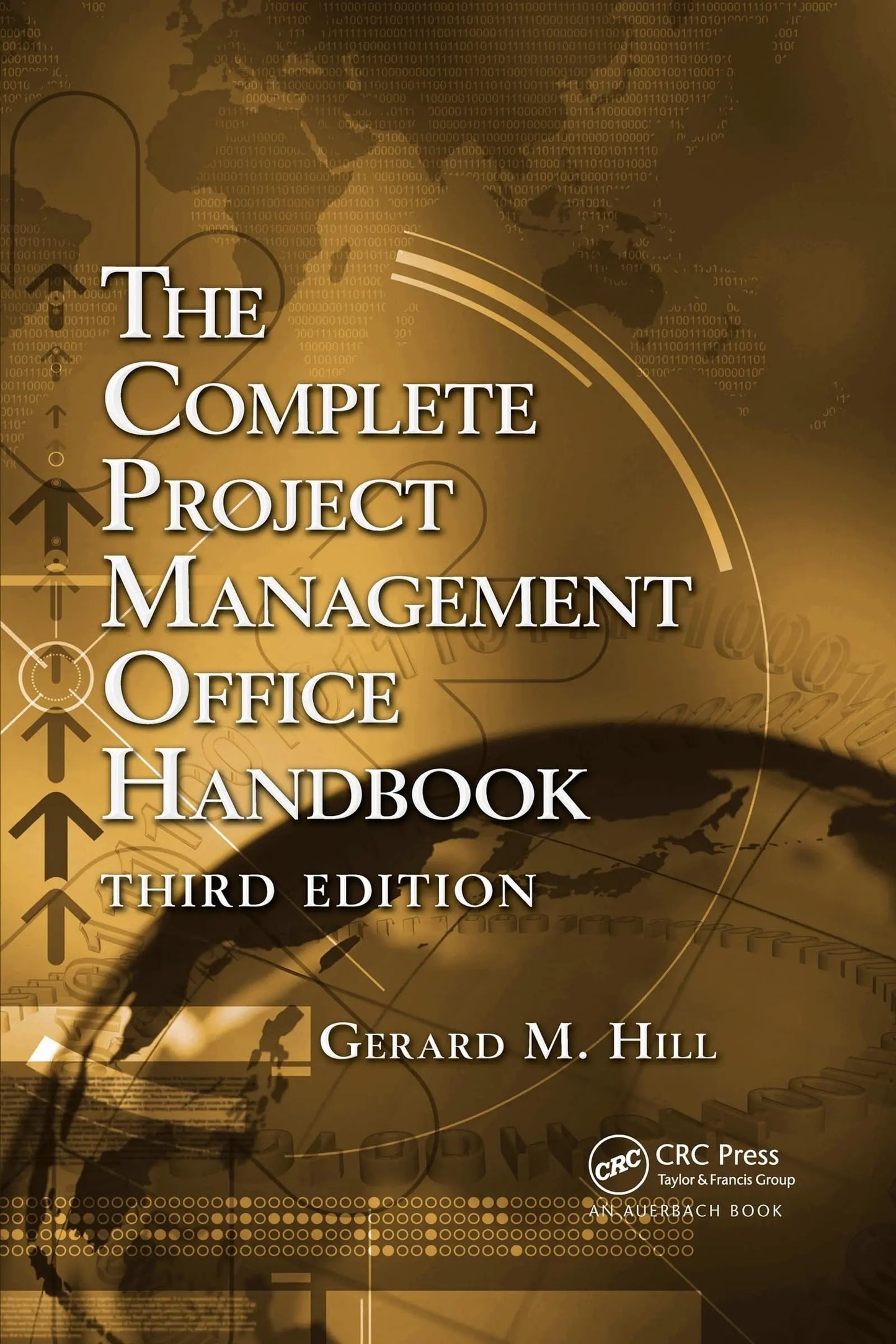 The Complete Project Management Office Handbook by Gerard M. Hill – book cover