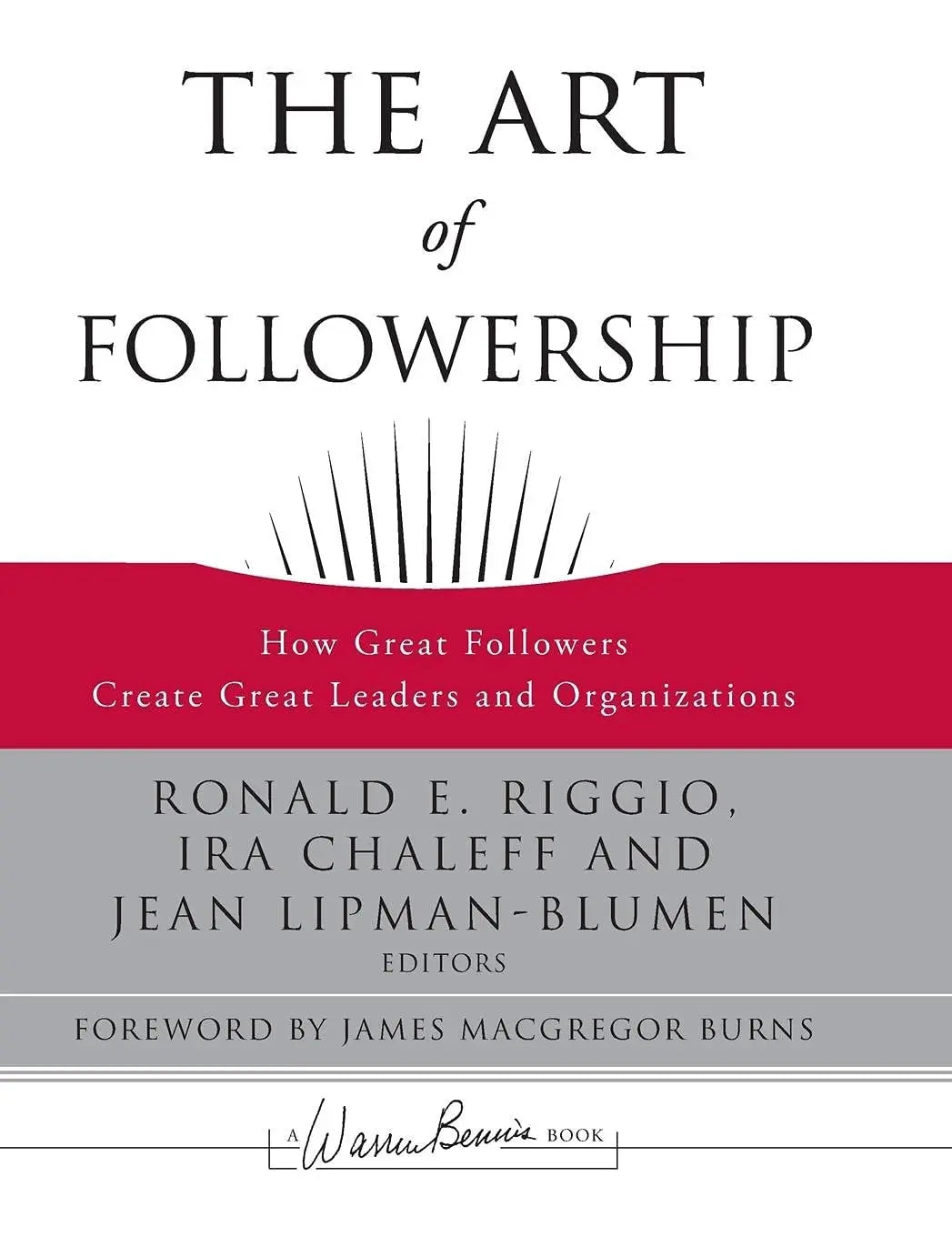 The Art of Followership How Great Followers Create Great Leaders and Organizations by Ronald E. Riggio – book cover