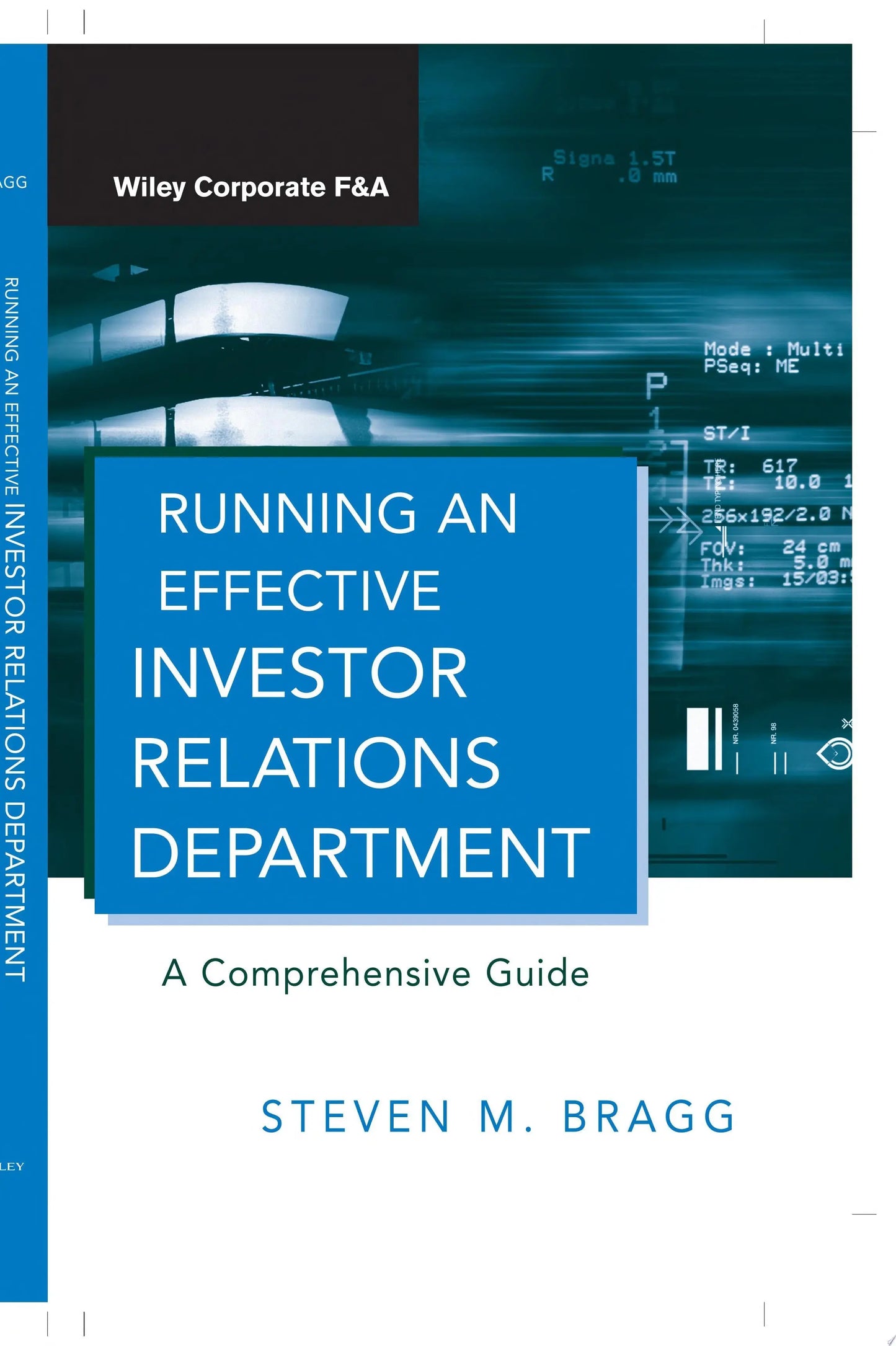 Running an Effective Investor Relations Department A Comprehensive Guide by Steven M. Bragg – book cover