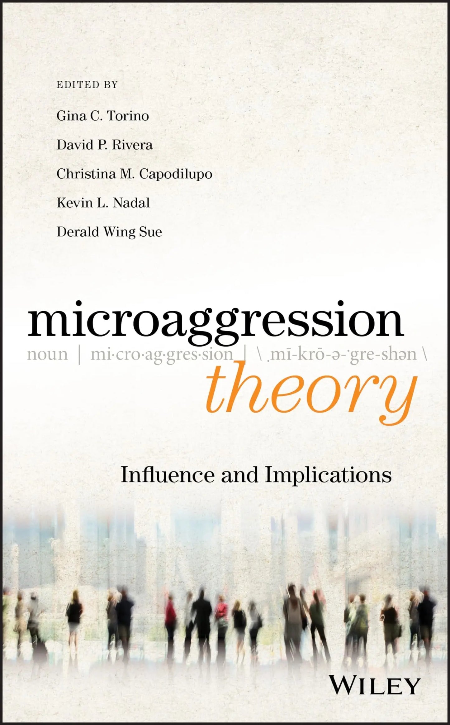 Microaggression Theory Influence and Implications by Gina C. Torino – book cover