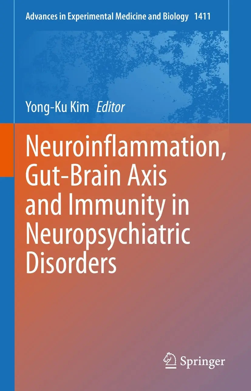 Neuroinflammation, Gut-Brain Axis and Immunity in Neuropsychiatric Disorders by Yong-Ku Kim – book cover