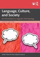 Language, Culture, and Society An Introduction to Linguistic Anthropology by James Stanlaw – book cover