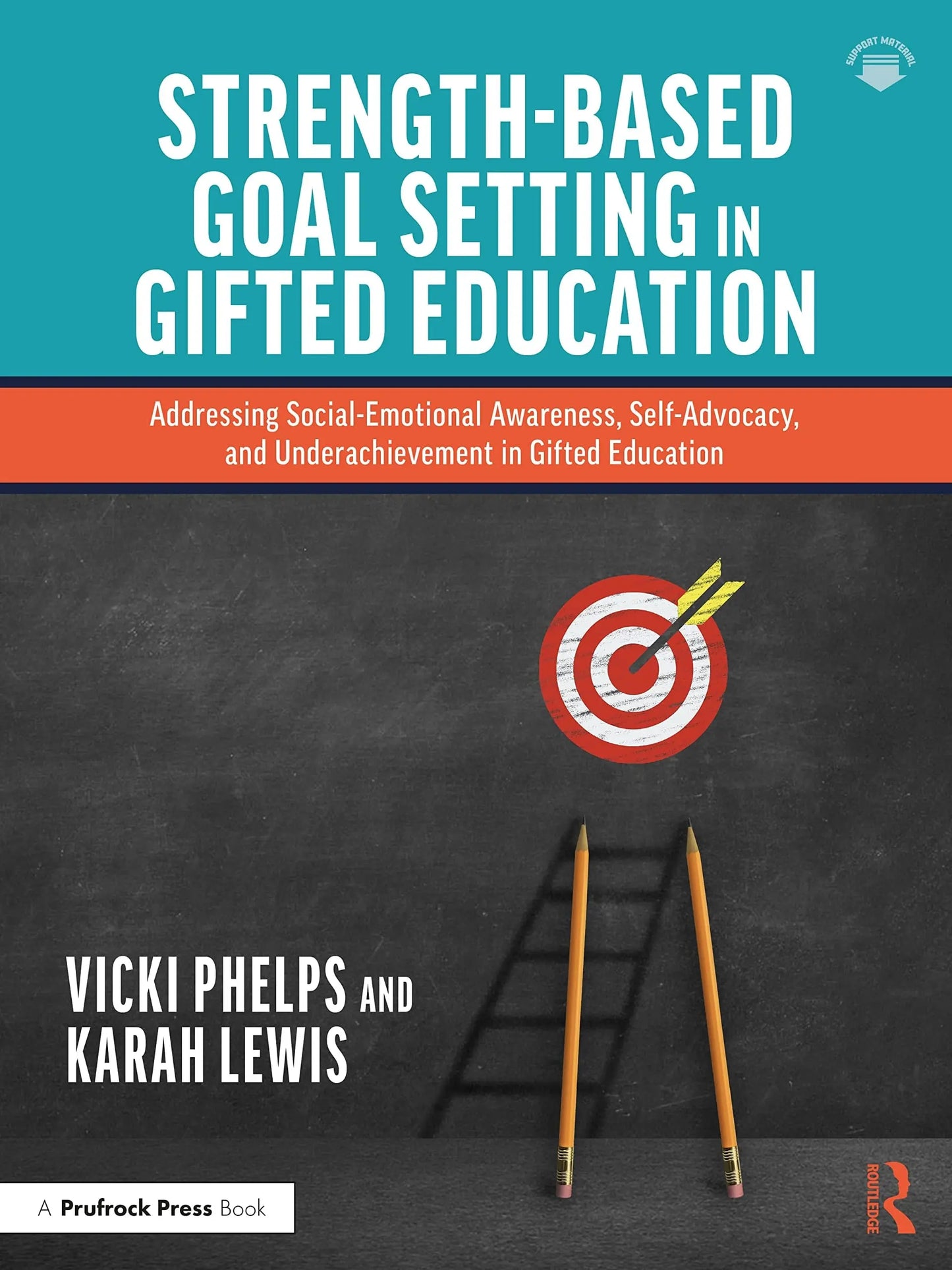 Strength-Based Goal Setting in Gifted Education Addressing Social-Emotional Awareness, Self-Advocacy, and – book cover