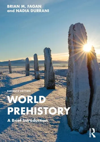 World Prehistory A Brief Introduction Routledge