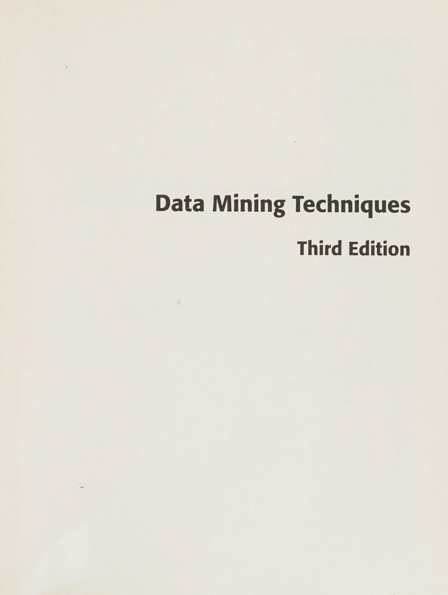 Data Mining Techniques For Marketing, Sales, and Customer Relationship Management by Gordon S. Linoff – book cover
