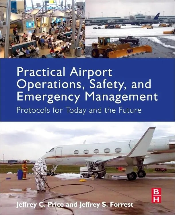 Practical Airport Operations, Safety, and Emergency Management: Protocols for Today and the Future by Price – book cover