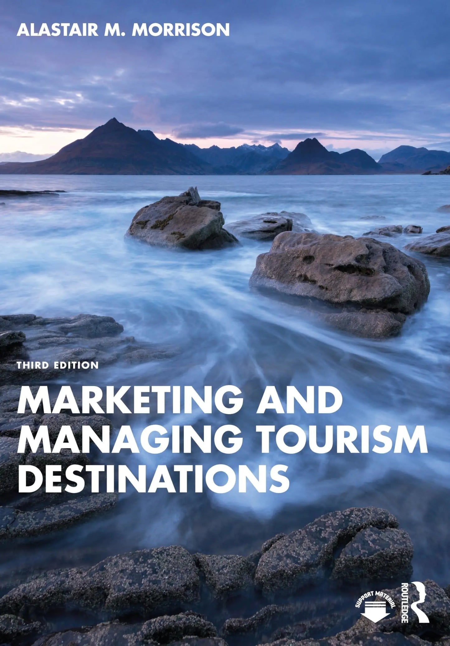 Marketing and Managing Tourism Destinations by Alastair M. Morrison – book cover