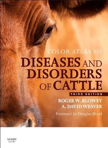 Color Atlas of Diseases and Disorders of Cattle by Roger William Blowey – book cover