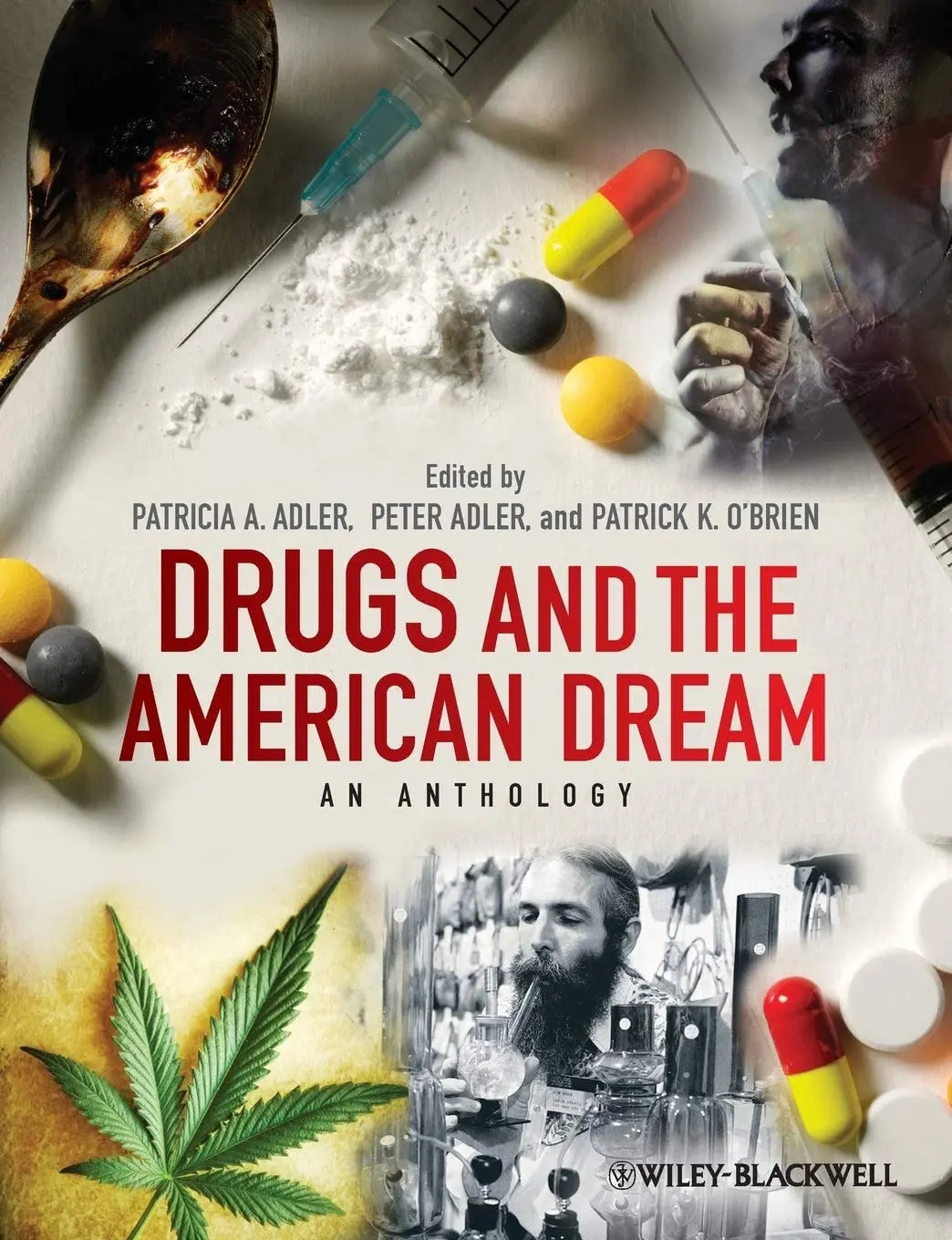 Drugs and the American Dream An Anthology by Patricia A. Adler – book cover