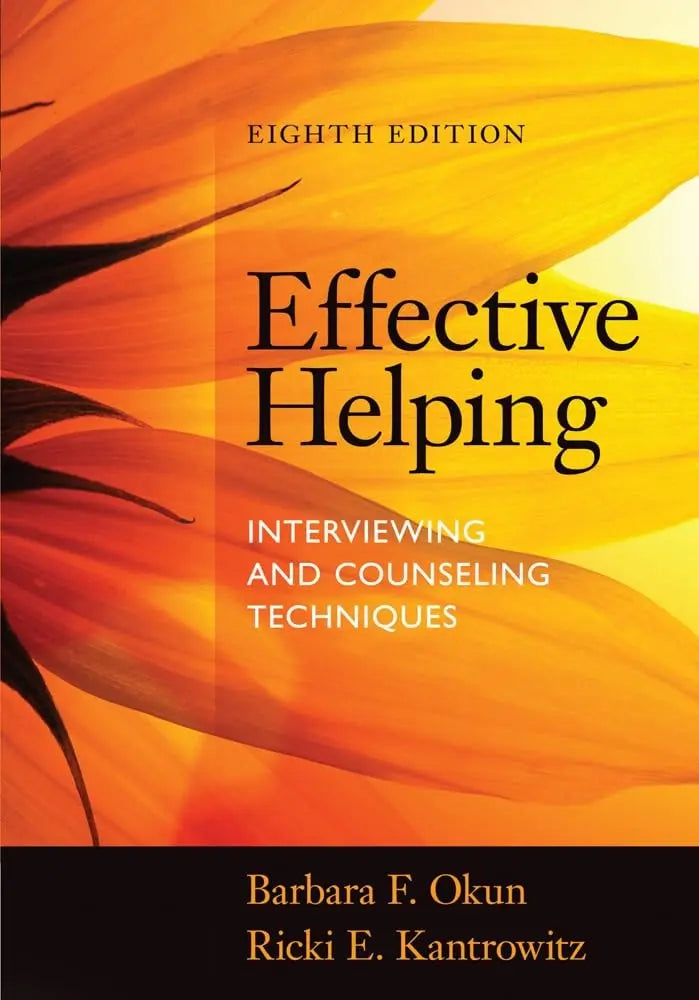 Effective Helping: Interviewing and Counseling Techniques by Barbara F. Okun – book cover