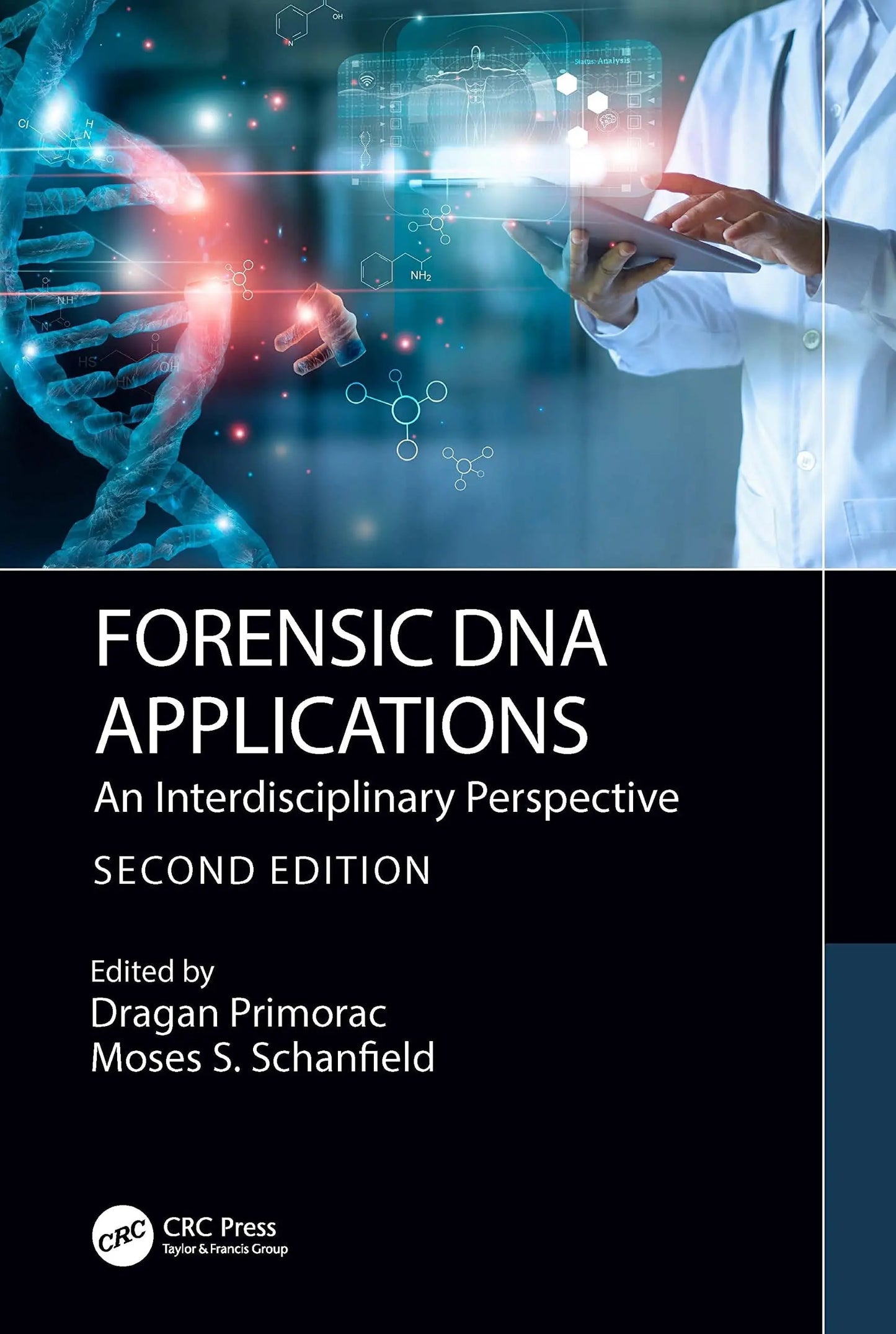 Forensic DNA Applications An Interdisciplinary Perspective by Dragan Primorac – book cover