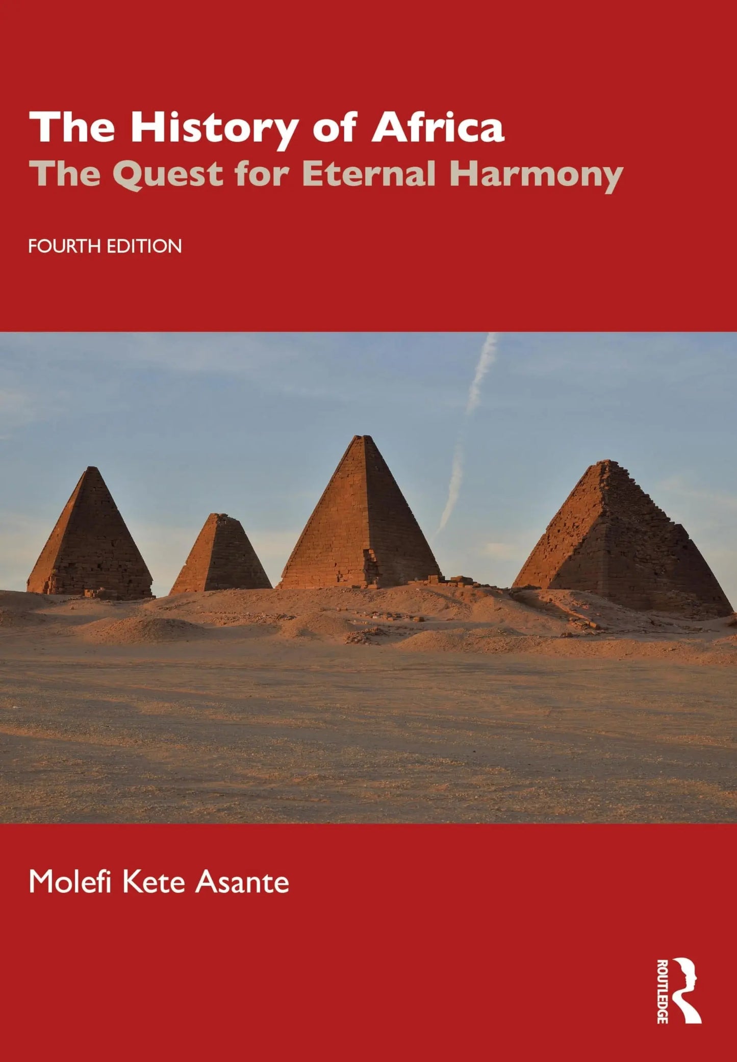 The History of Africa The Quest for Eternal Harmony by Molefi Kete Asante – book cover