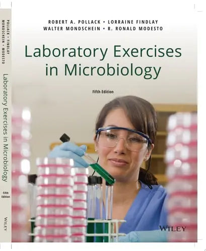 Laboratory Exercises in Microbiology by Robert A. Pollack