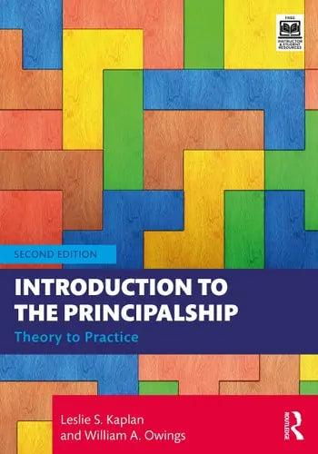 Introduction to the Principalship Theory to Practice Routledge