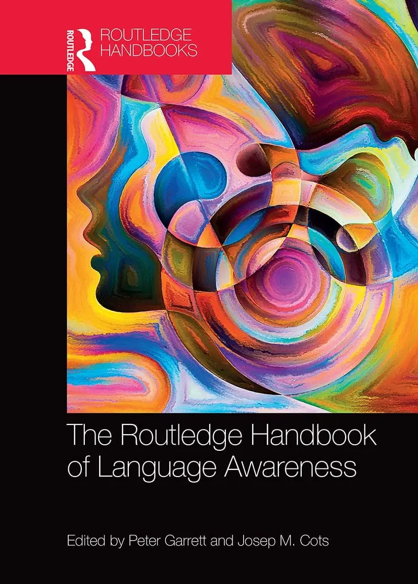 The Routledge Handbook of Language Awareness by Peter Garrett – book cover