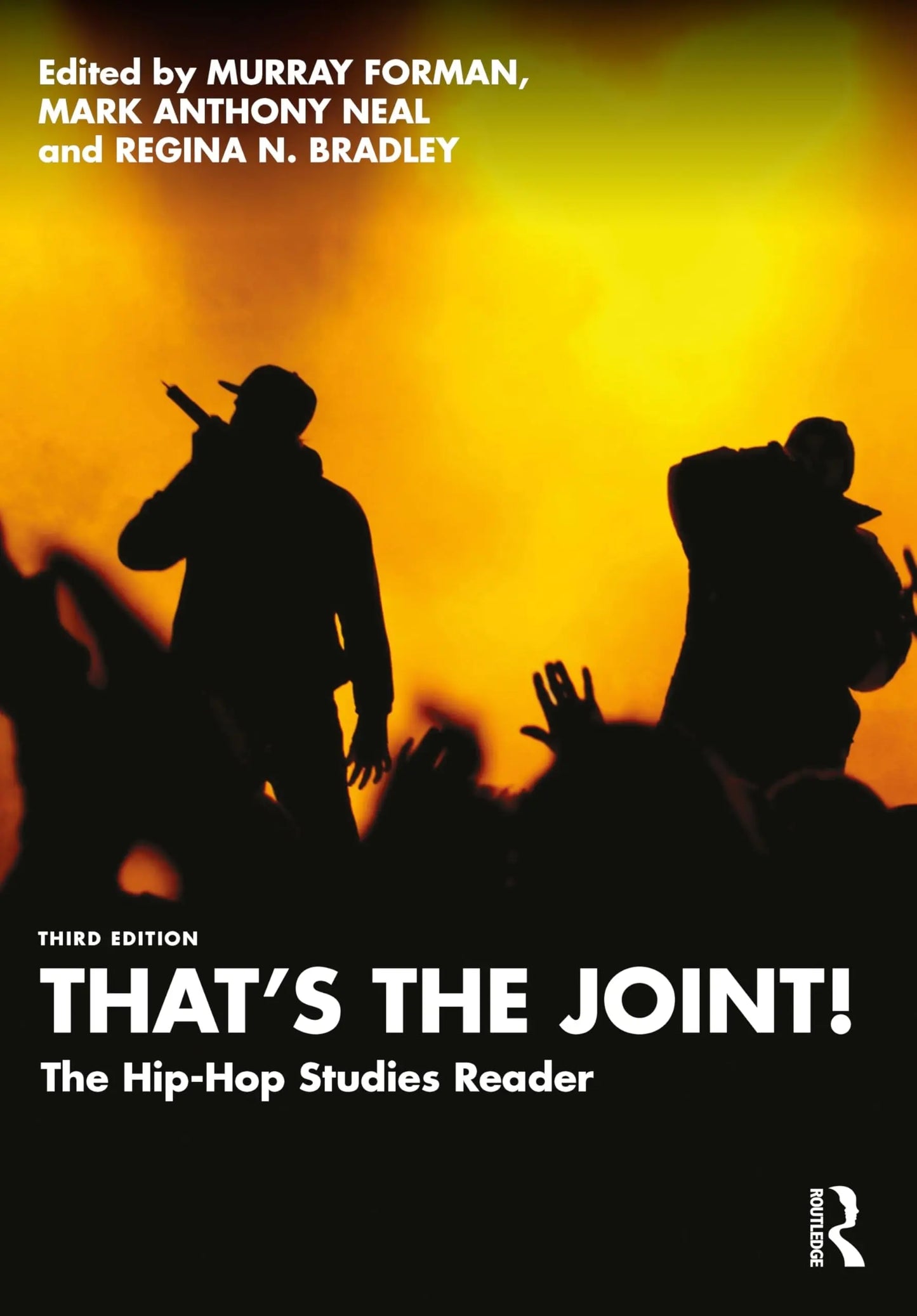 That's the Joint! The Hip-hop Studies Reader by Murray Forman – book cover