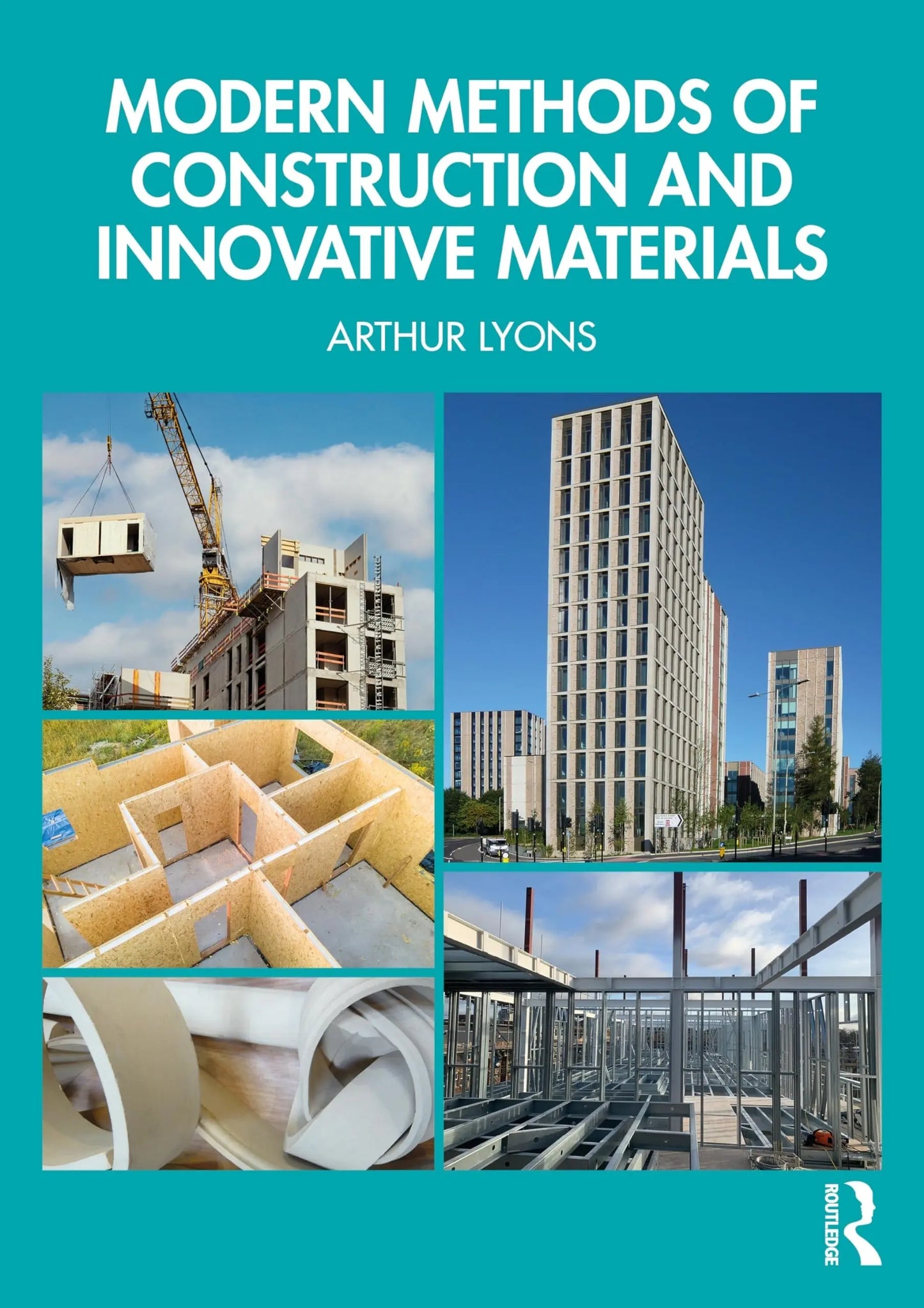 Modern Methods of Construction and Innovative Materials by Arthur Lyons – book cover