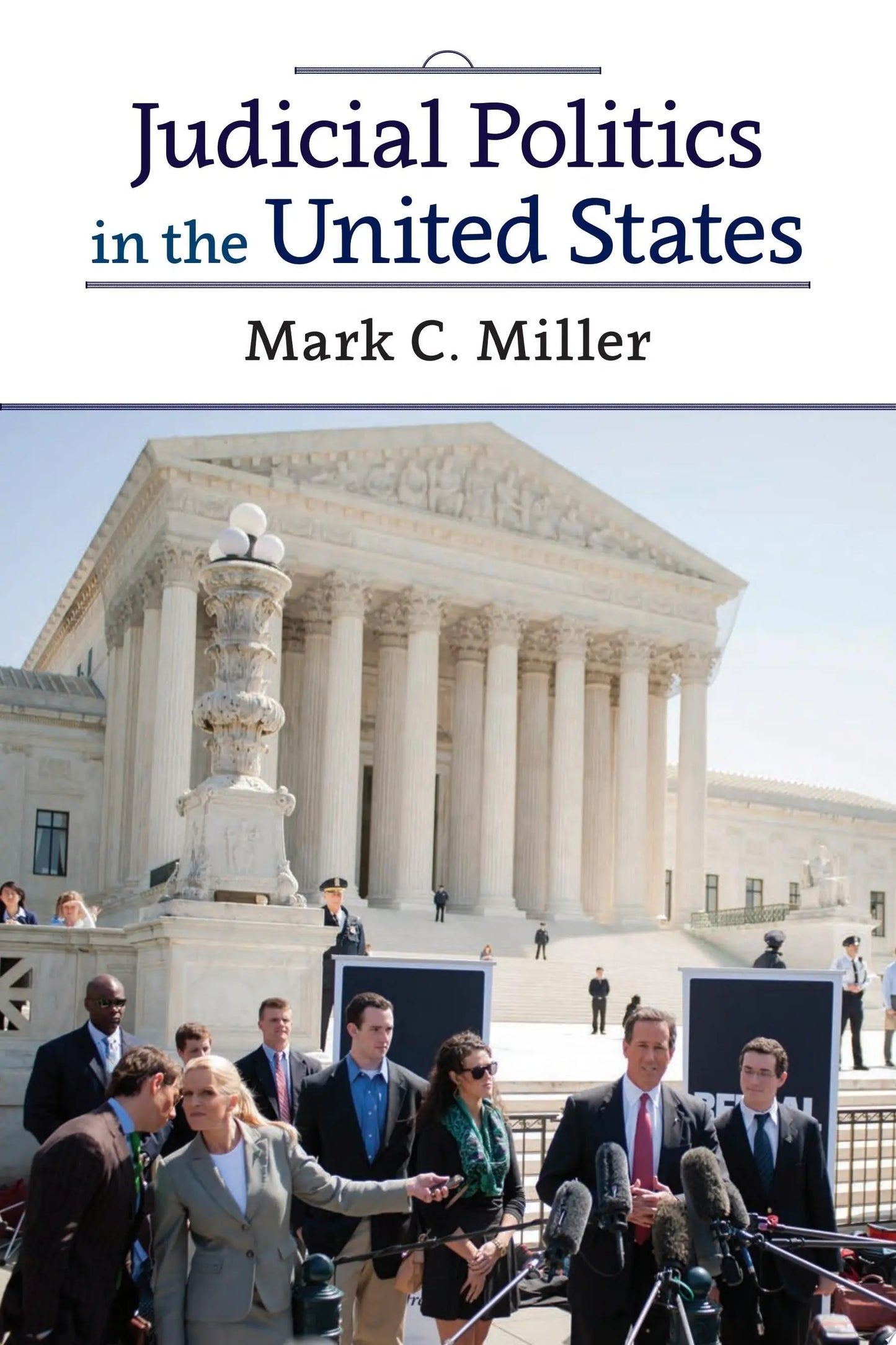 Judicial Politics in the United States by Mark C. Miller – book cover