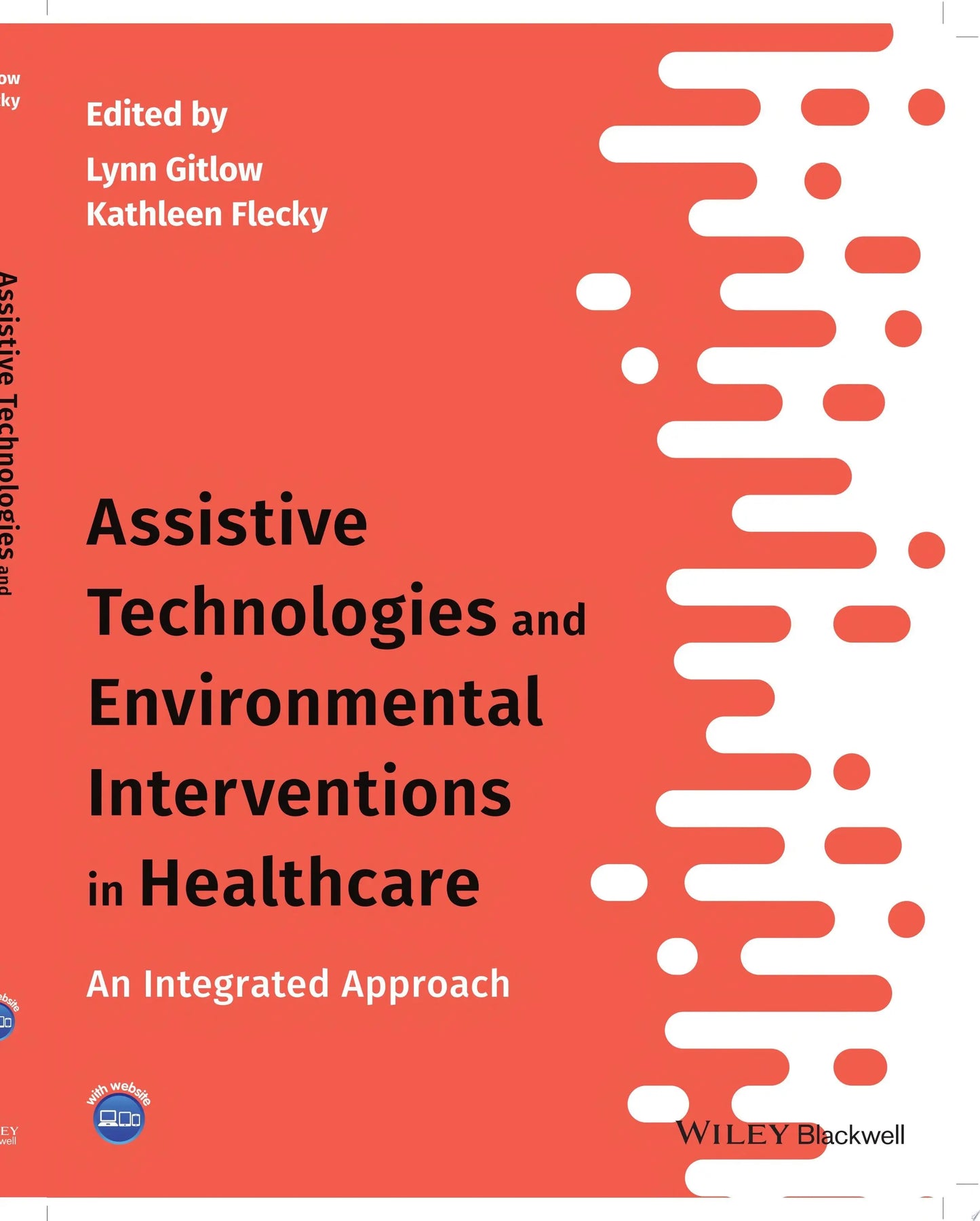 Assistive Technologies and Environmental Interventions in Healthcare An Integrated Approach by Lynn Gitlow – book cover