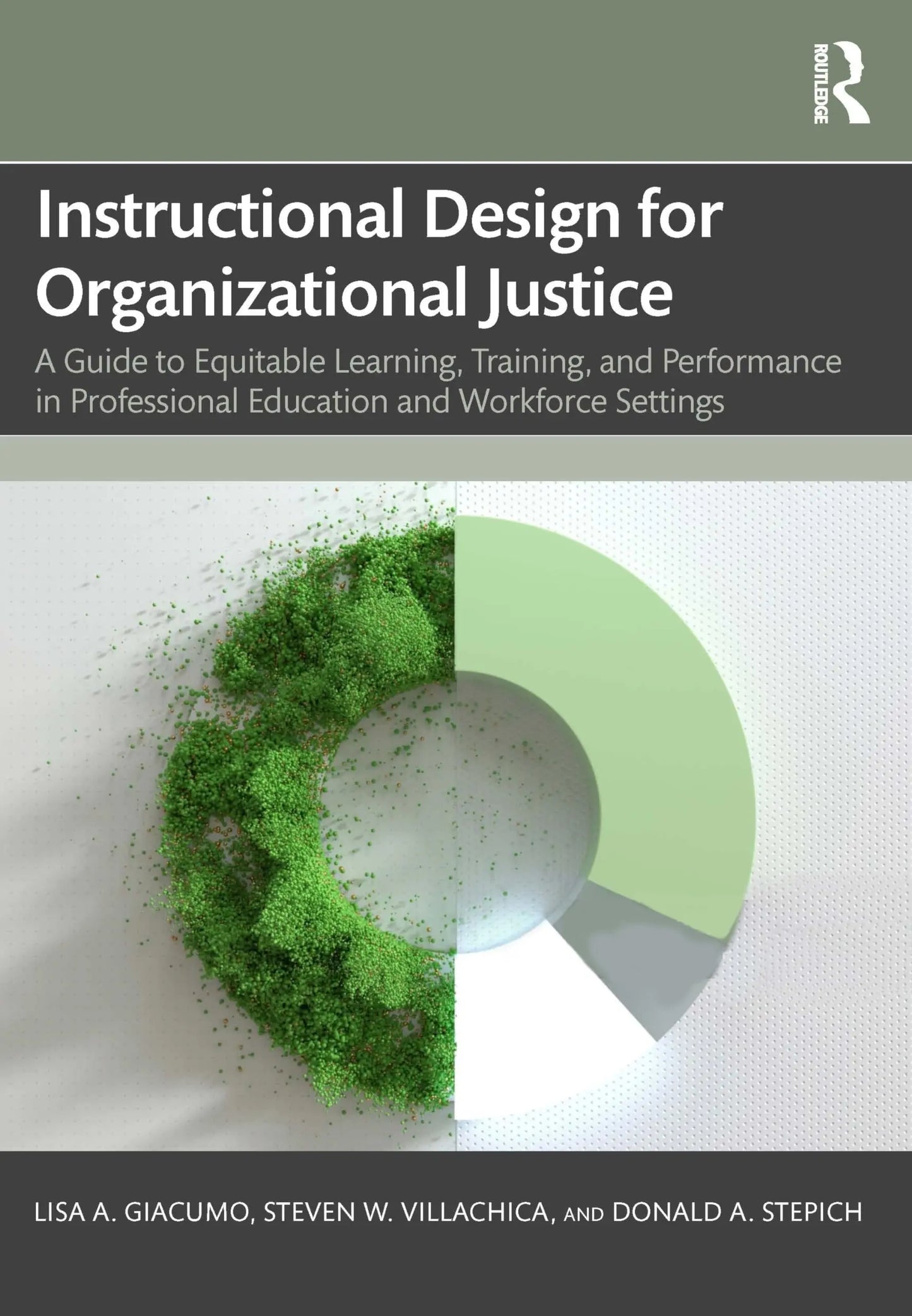 Instructional Design for Organizational Justice A Guide to Equitable Learning, Training, and Performance in – book cover