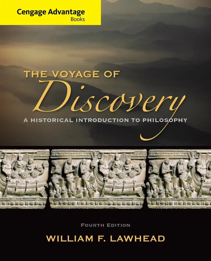 Cengage Advantage Series: Voyage of Discovery: A Historical Introduction to Philosophy by William F. Lawhead – book cover