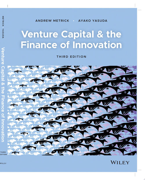 Venture Capital and the Finance of Innovation