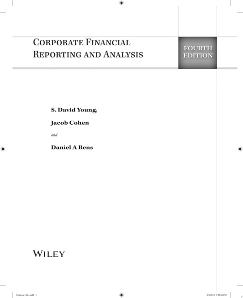 Corporate Financial Reporting and Analysis A Global Perspective by S. David Young