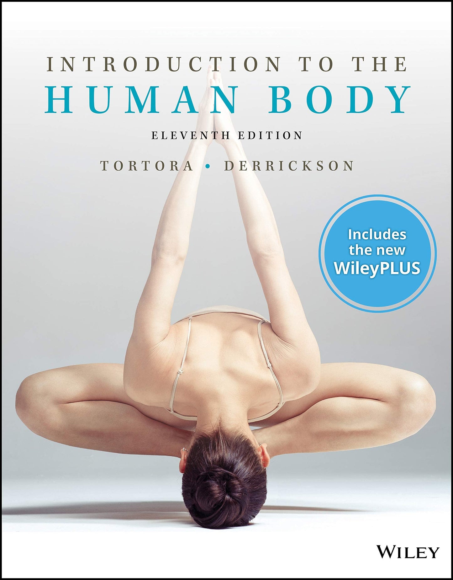 Introduction to the Human Body, 11e WileyPLUS Card with Loose-leaf Print Companion Set Wiley (WileyPLUS Products)