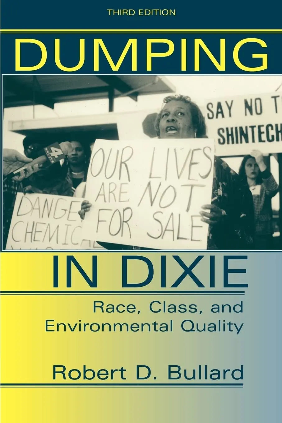 Dumping In Dixie: Race, Class, And Environmental Quality, Third Edition by Bullard – book cover