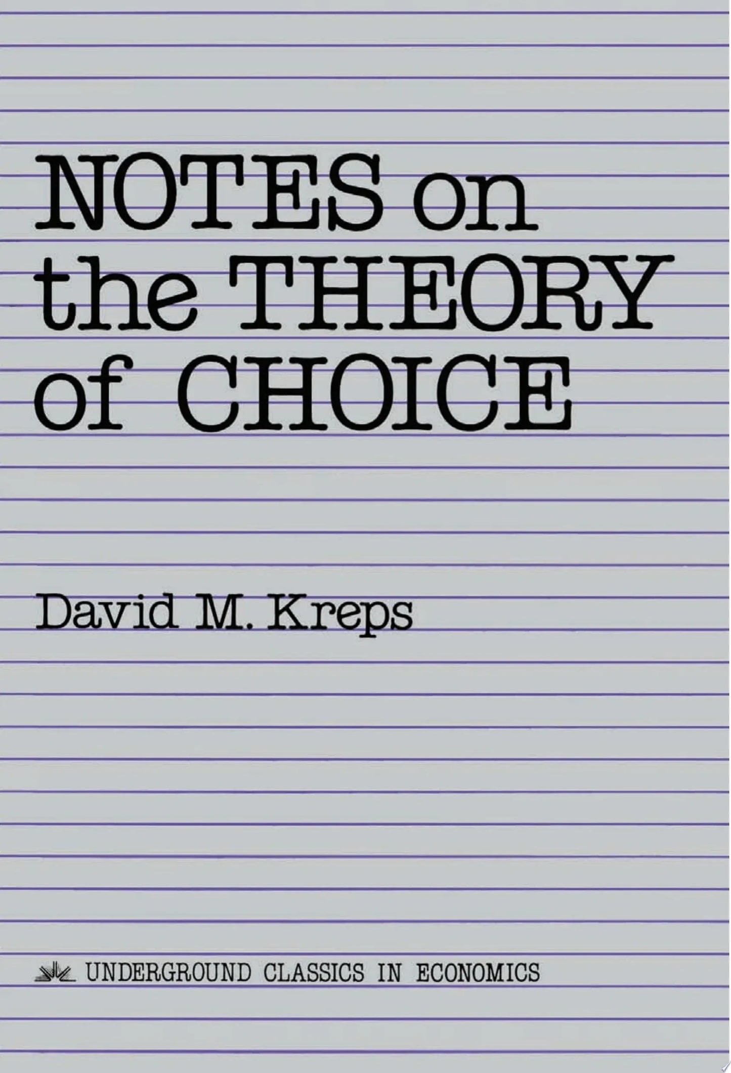 Notes On The Theory Of Choice by David Kreps – book cover