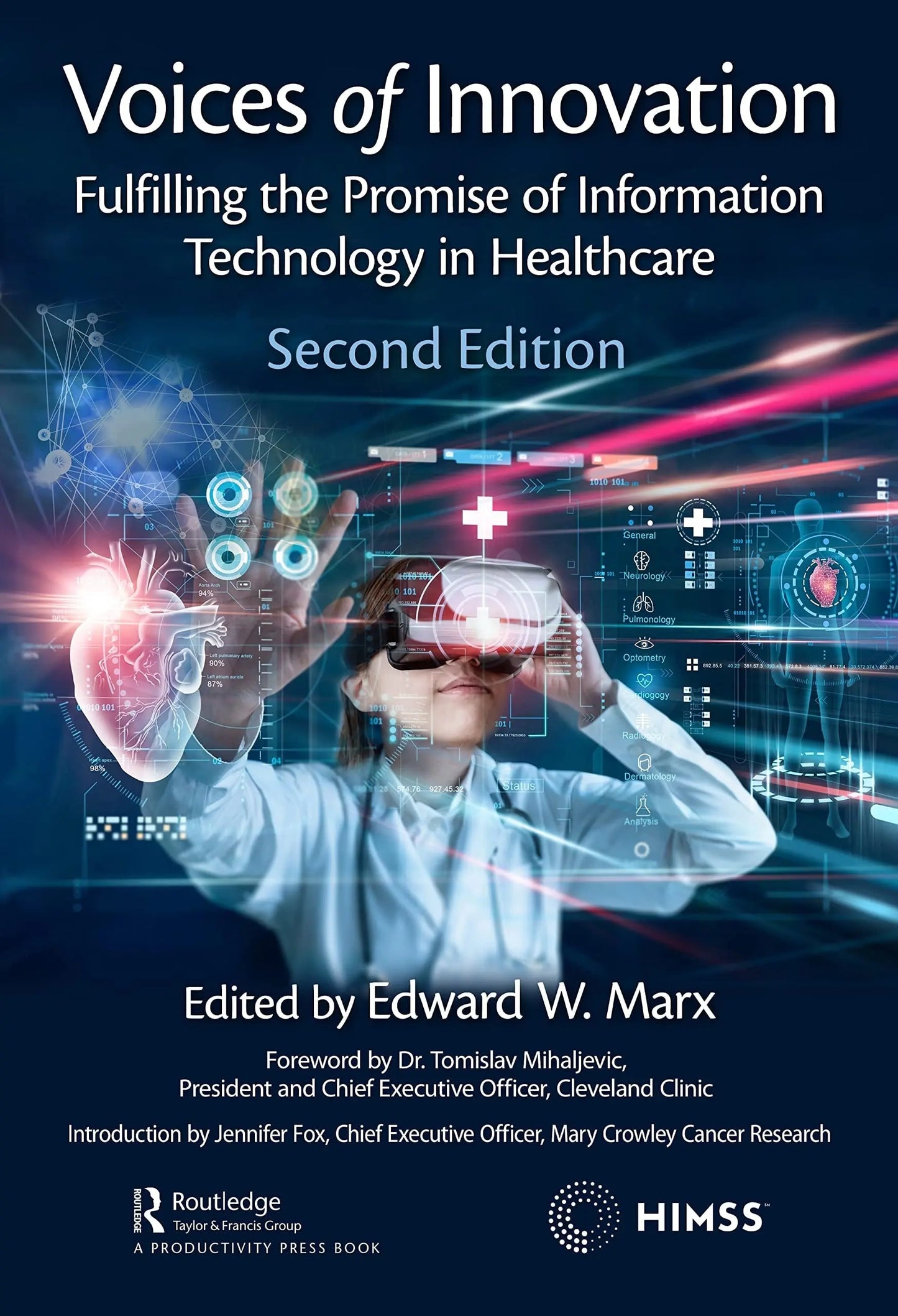 Voices of Innovation Fulfilling the Promise of Information Technology in Healthcare by Edward W. Marx – book cover