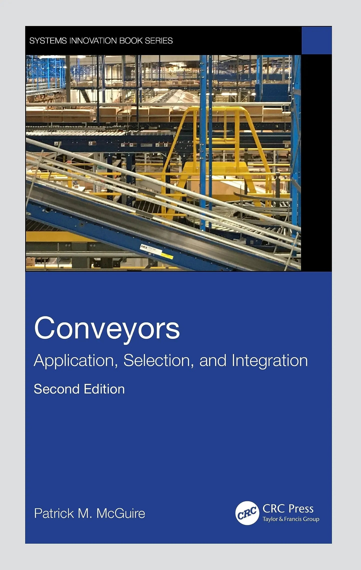 Conveyors Application, Selection, and Integration